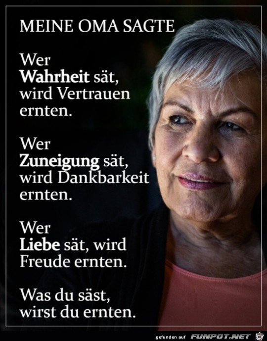 Was du sst, wirst du ernten