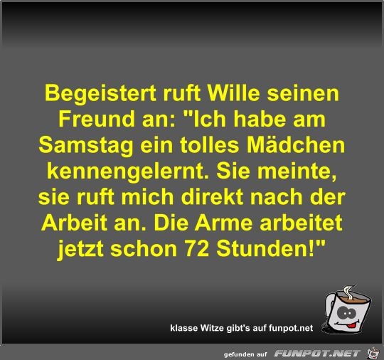 Begeistert ruft Wille seinen Freund an