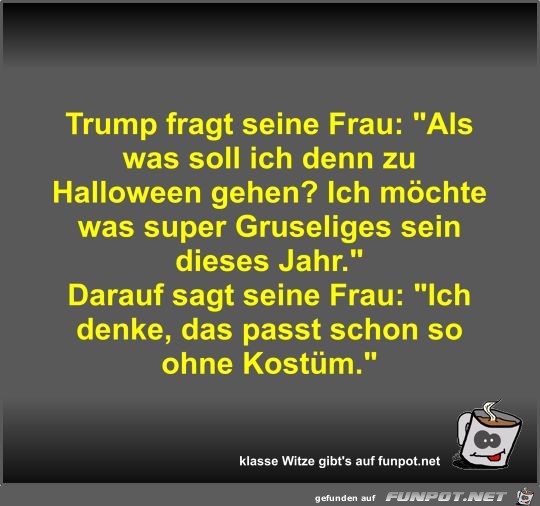 Trump fragt seine Frau