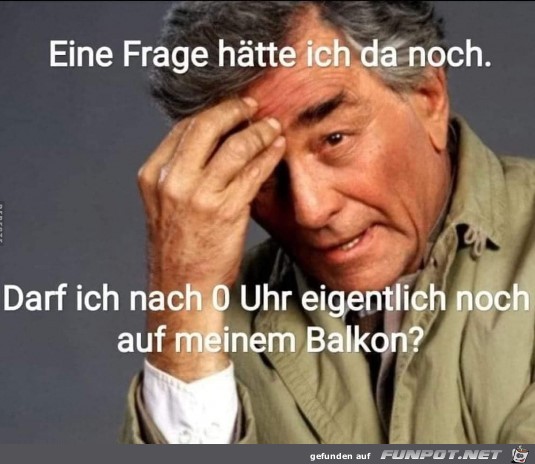 Eine Frage haette ich da noch