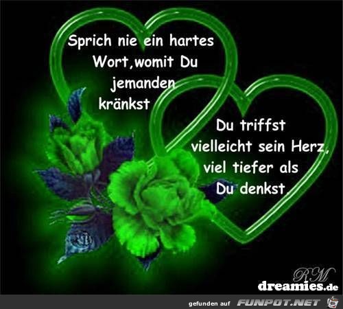 Sprich nie ein hartes Wort Sprich nie ein hartes Wort