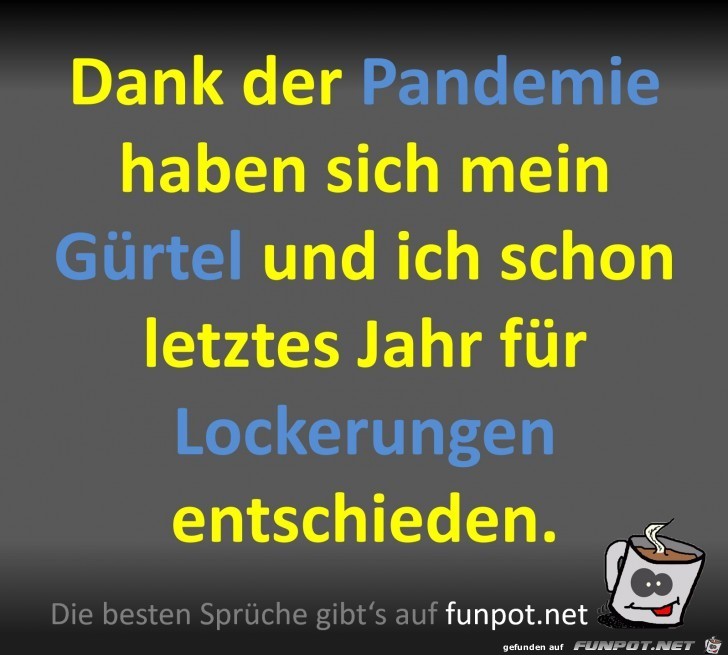 Dank der Pandemie Dank der Pandemie