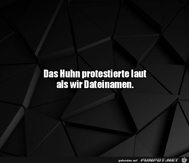 Huhn hat protestiert