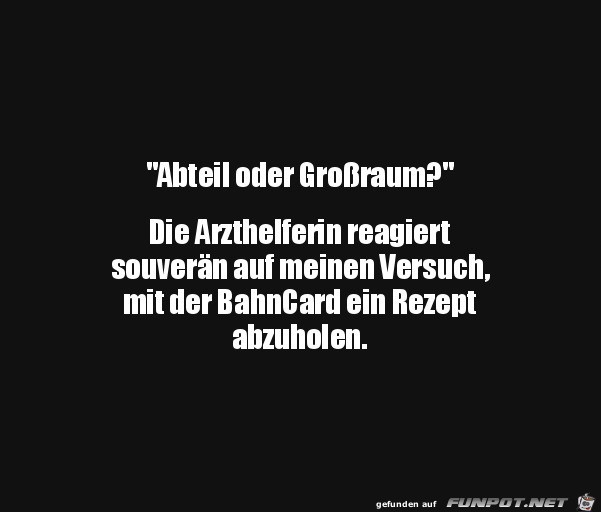 Abteil oder Groraum?