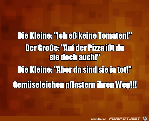 Auf der Pizza sind die Tomaten tot