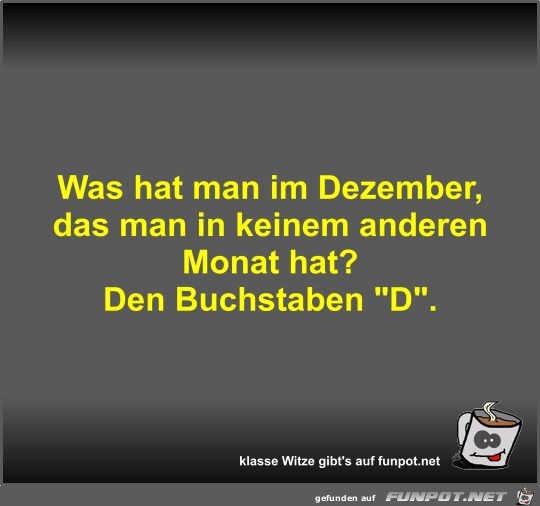 Was hat man im Dezember