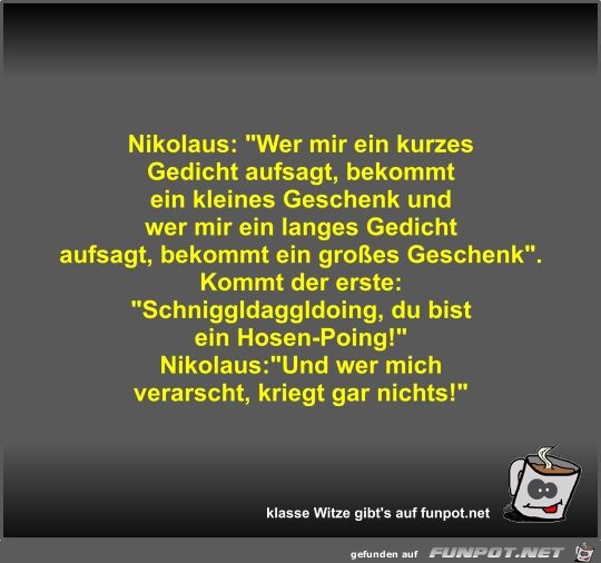 Nikolaus: Wer mir ein kurzes Gedicht aufsagt