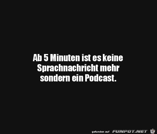 Sprachnachricht oder Podcast