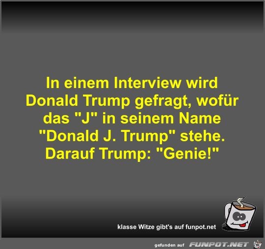In einem Interview wird Donald Trump gefragt