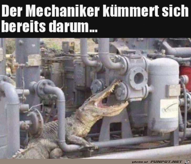 Der Mechaniker ist bereits dran Der Mechaniker ist bereits dran