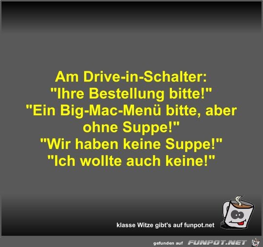 Am Drive-in-Schalter