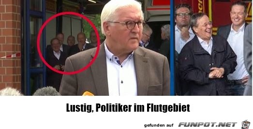 Lustig, Politiker im Flutgebiet