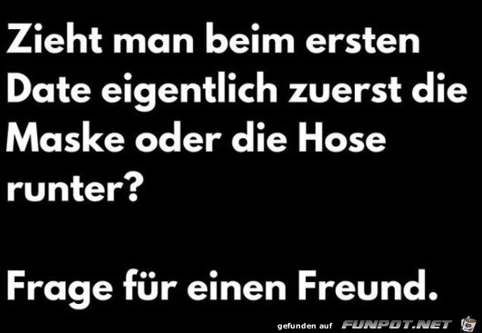 Frage fr einen Freund