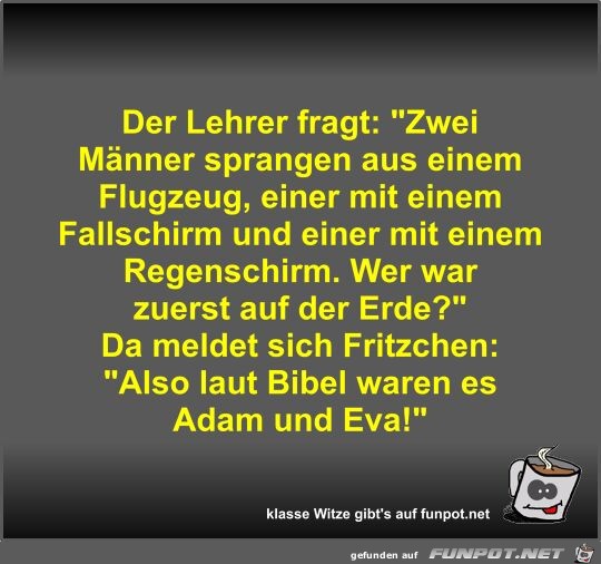 Der Lehrer fragt