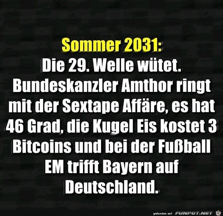 Sommer im Jahr 2031