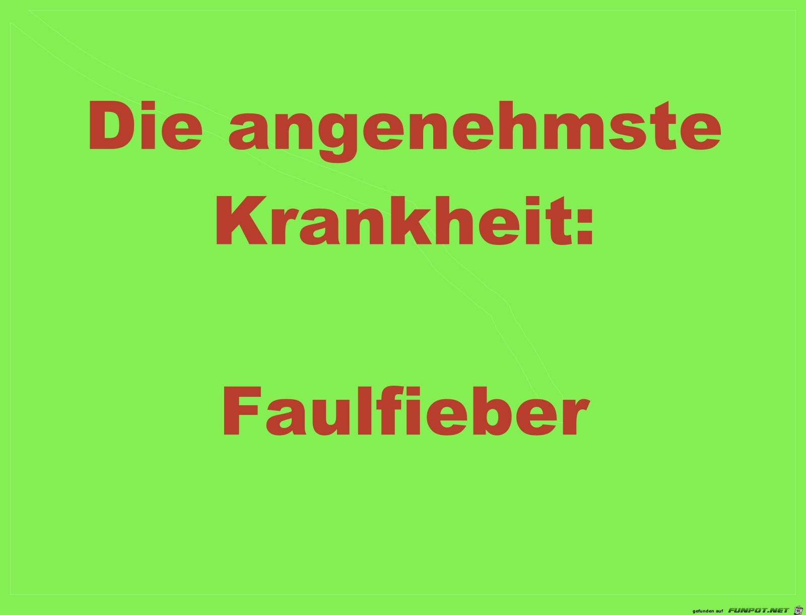 faulfieber