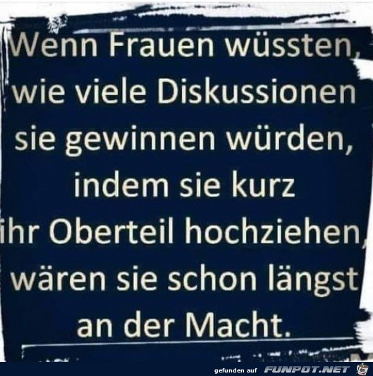 Wenn Frauen wssten...