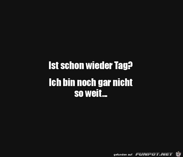 Es ist Tag