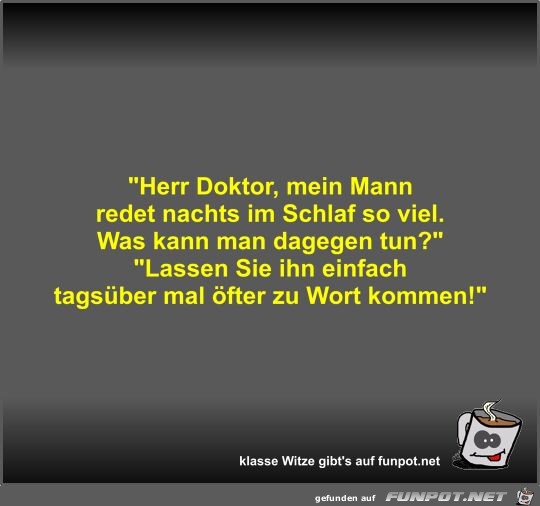 Herr Doktor, mein Mann redet nachts im Schlaf so viel Herr Doktor, mein Mann redet nachts im Schlaf so viel