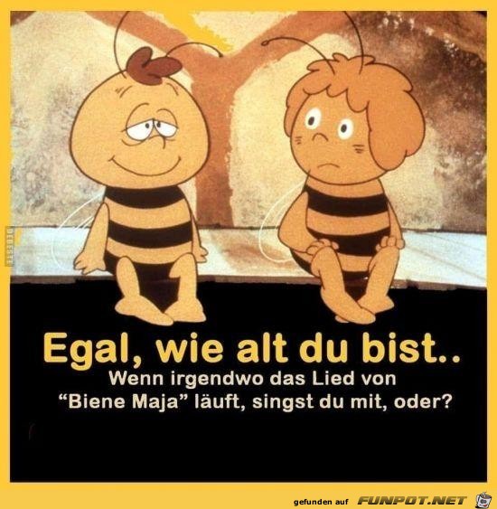 Egal, wie alt du bist....