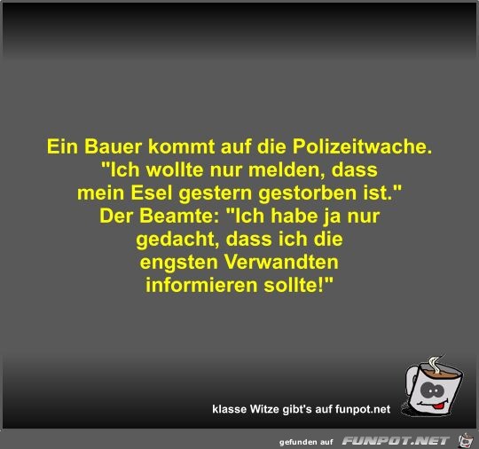 Ein Bauer kommt auf die Polizeitwache