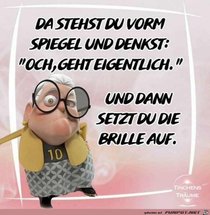 Erst mal die Brille aufsetzen