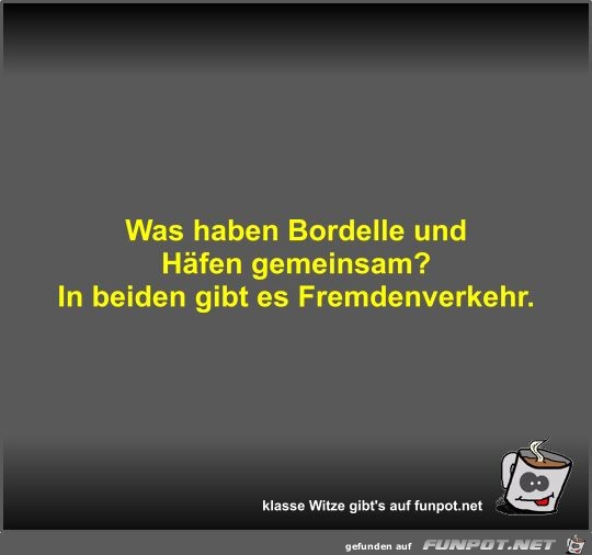 Was haben Bordelle und Hfen gemeinsam?