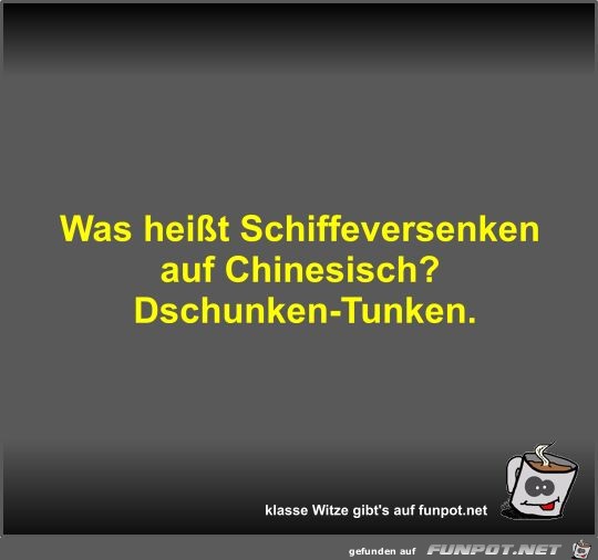 Was heit Schiffeversenken auf Chinesisch?