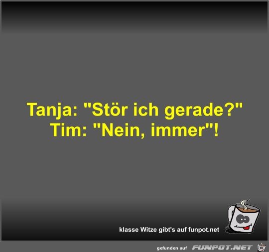 Tanja: Str ich gerade?