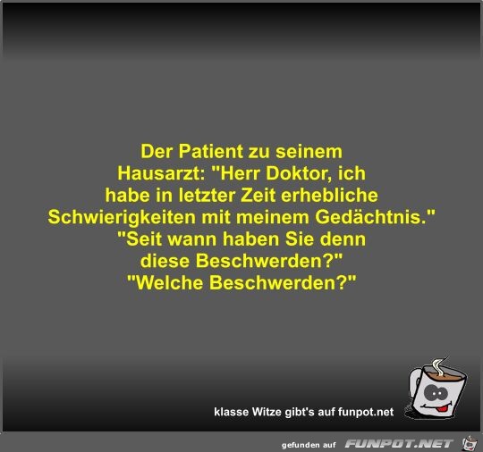 Der Patient zu seinem Hausarzt