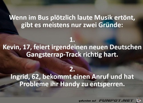 Laute Musik im Bus