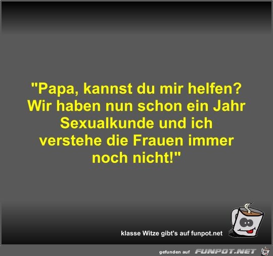 Papa, kannst du mir helfen?