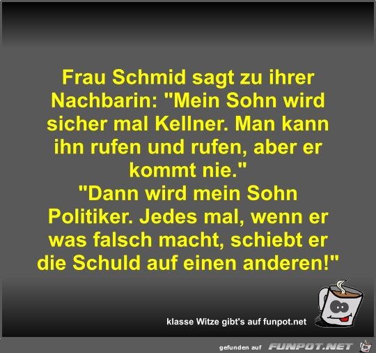 Frau Schmid sagt zu ihrer Nachbarin