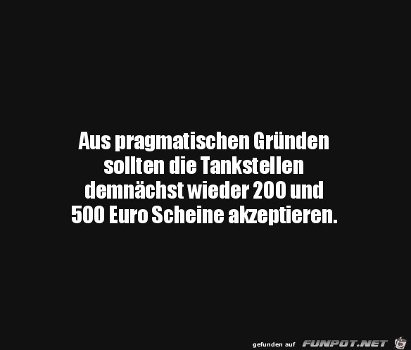 Tankstellen sollten wieder groe Scheine akzeptieren