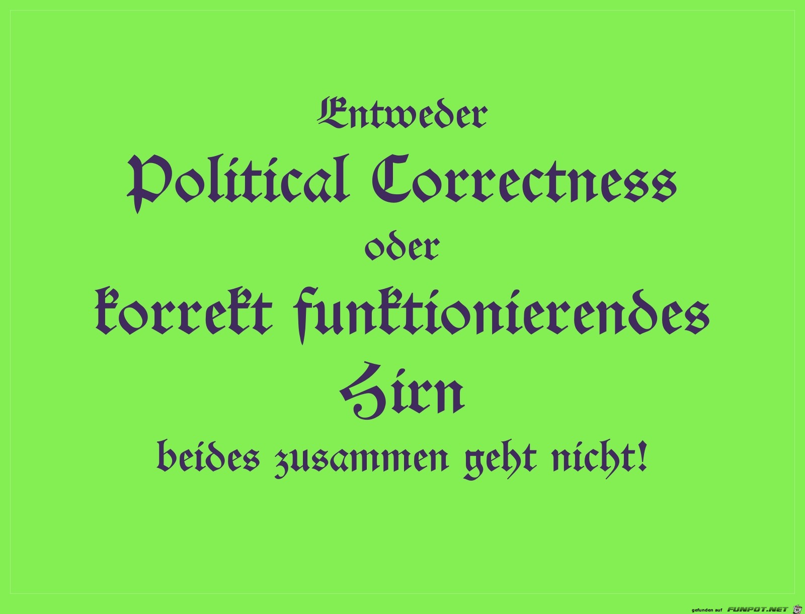 political correctness oder political correctness oder