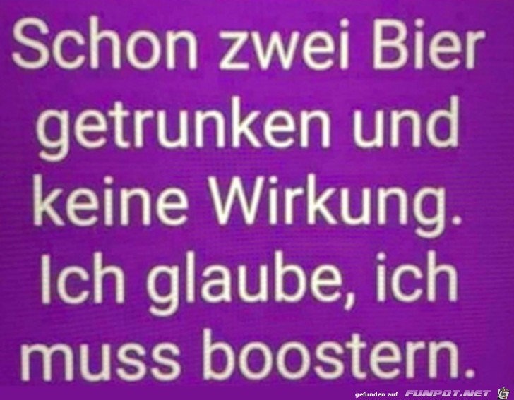 Ich muss boostern