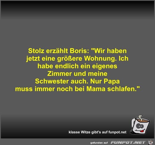 Stolz erzhlt Boris