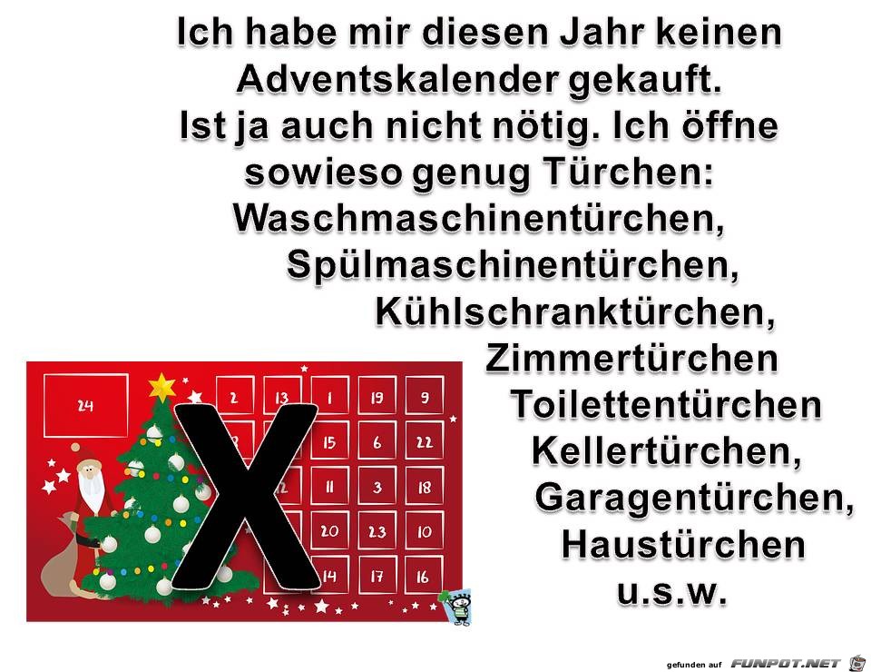 Ich habe mir keinen Adventskalender gekauft