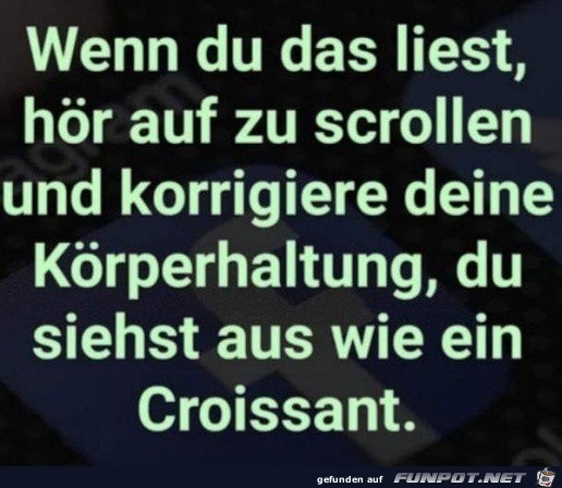 Wenn Du das liest....