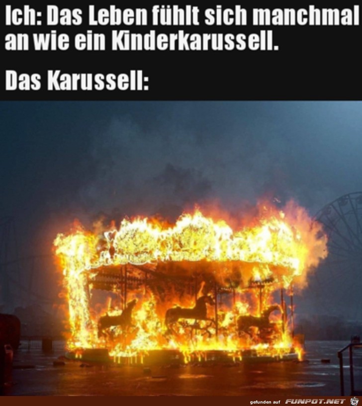 Das Leben steht in Flammen