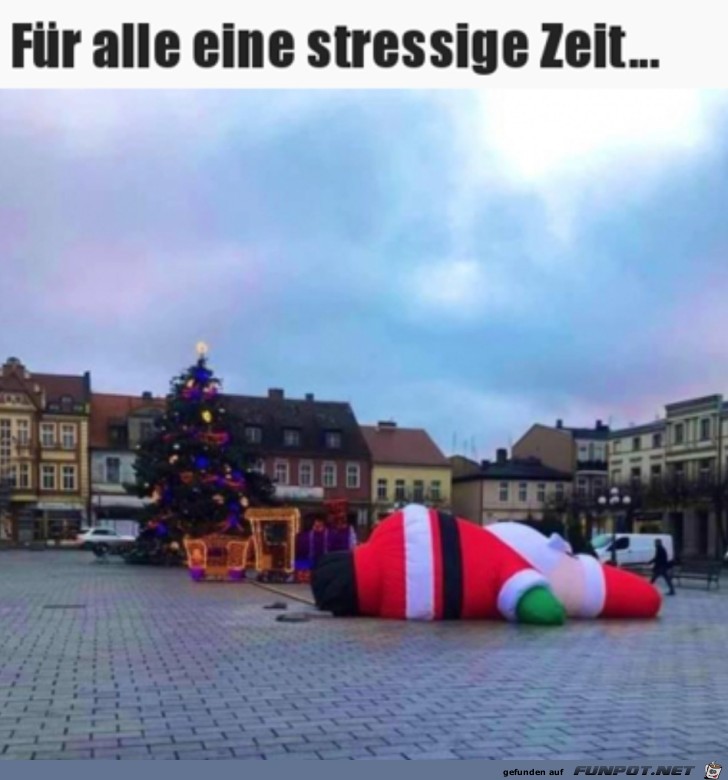 Stressige Zeit fr alle