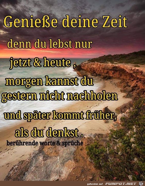 Geniesse deine Zeit