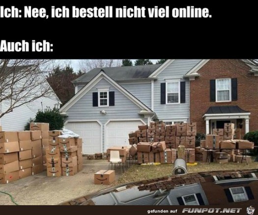 Ich bestelle nicht viel online