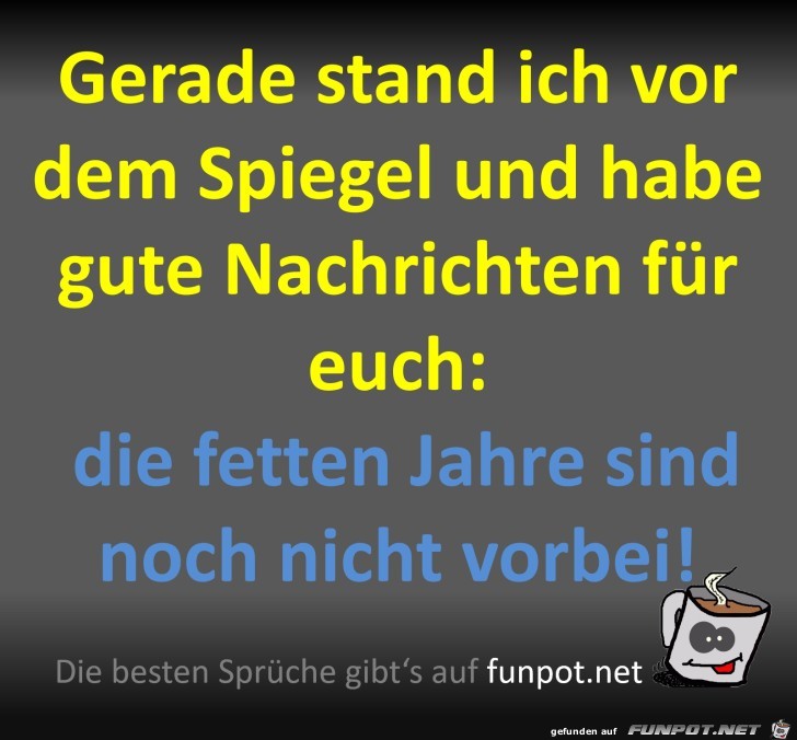 die fetten Jahre