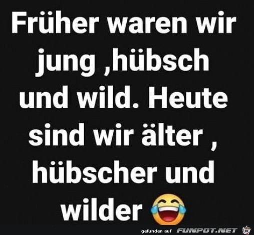 Frueher Frueher