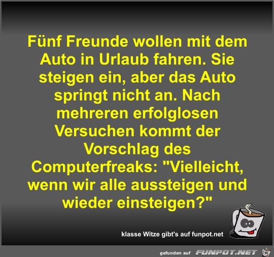 Fnf Freunde wollen mit dem Auto in Urlaub fahren