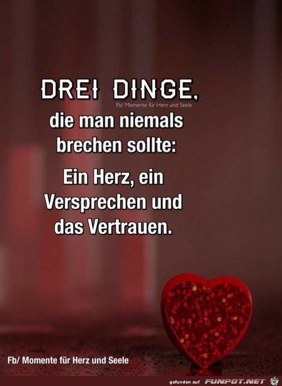 Drei Dinge die man niemals brechen sollte