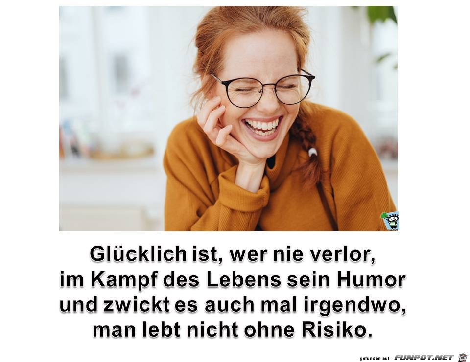 Verliere nie den Humor