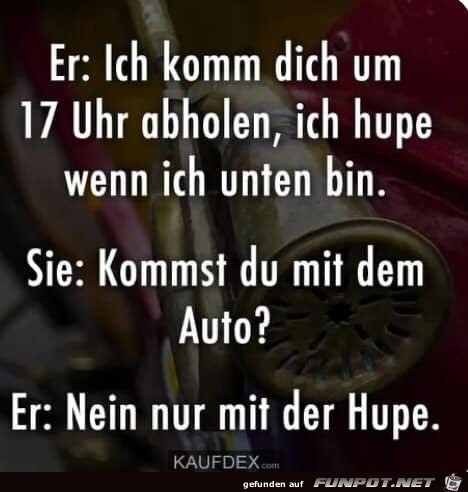 lustiger Spruch: 'Ich hupe