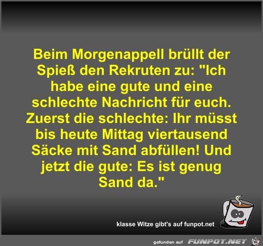 Beim Morgenappell brllt der Spie den Rekruten zu